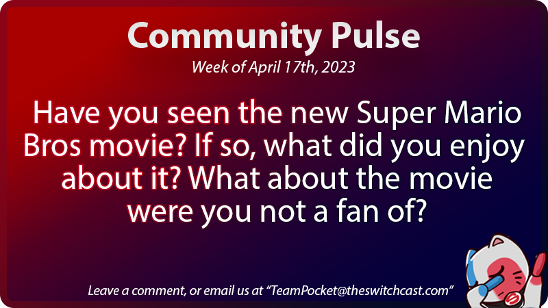 TeamPocketMedia's tweet photo. We don't have an episode for y'all this week, since we've been a bit down with the sickness. We got a new Community Pulse for you!

Feel free to respond right here, or through email "TeamPocket@theswitchcast.com" https://t.co/HlyGyXqHCh
