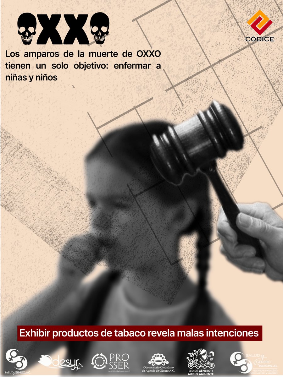 codicesc's tweet photo. Los amparos de oxxo violan el derecho a la salud al exhibir cajetillas de cigarros que tienen el objetivo de enfermar a niñas y niños
#amparoslamuerte #juecesvslasalud https://t.co/pNrDZOl1XQ