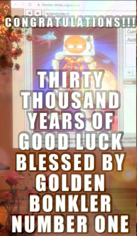 YAHOOO! 🌟 GOLDEN BONKLER NUMBER ONE, BORN IN TOKYO, JAPAN, HAS BEEN WON FOR 60 ETH! 💫 CONGRATULATIONS TO THE DISCERNING (AND MARVELOUSLY BOLD IN BIDDING BATTLE) OWNER OF THIS BLESSED BONKLER! 💖