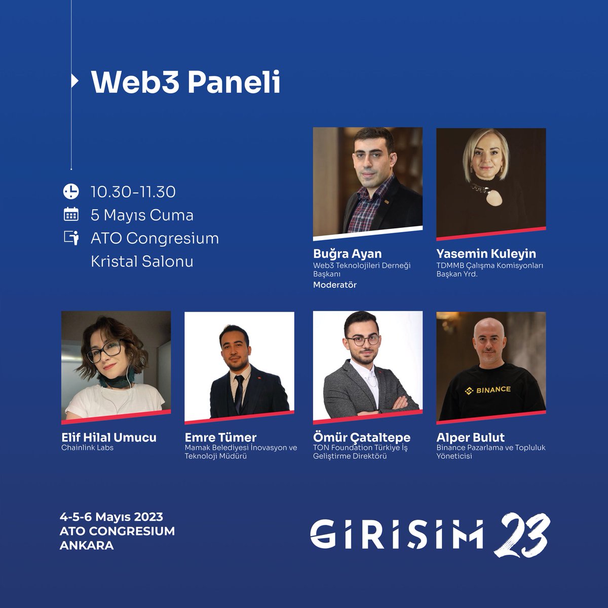 Web3 panelimiz, 5 Mayıs Cuma günü 10.30-11.30 saatleri arasında ATO Congresium Kristal Salonu’nda!
Haydi #sendeyerinial 
Henüz kayıt yaptırmadıysan ya da yerini almadıysan hemen 
girisim23.com'dan kaydını oluşturup biletini al!
📅4-5-6 Mayıs 2023
📍Ato Congresium Ankara