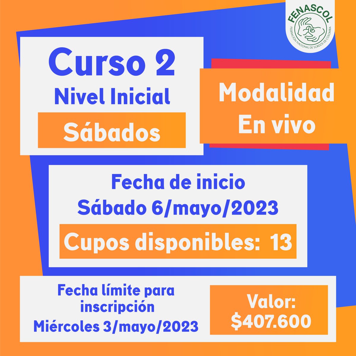 fenascol's tweet photo. ¿Eres de Colombia? ¿Cómo se dice “Colombia” en (#LSC)?
CURSO 2 - Nivel Inicial:
Modalidad: En vivo (sábados)
Fecha de inicio: Sábado 06/mayo/2023
Fecha límite para inscripción: Miércoles 3/mayo/2023
Cupos: 13
Más info:
📨capacitacion@fenascol.org.co
📲3153056924
#CursoLSC #Señas https://t.co/1I0SjJWCMI
