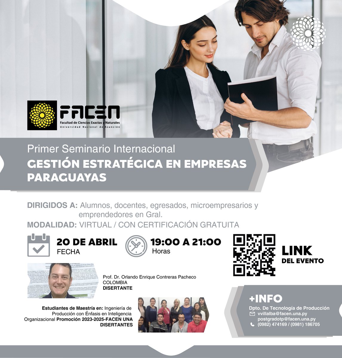 facenunaoficial's tweet photo. Hacemos extensiva la invitación al Primer Seminario Internacional "Gestión Estratégica en Empresas Paraguayas", organizado por el Departamento de Tecnología de Producción.
📷 Jueves 20 de abril
📷 19:00 a 21:00 horas
📷 +info: vvillalba@facen.una.py
postgradotp@facen.una.py https://t.co/IMi9c1RtPi