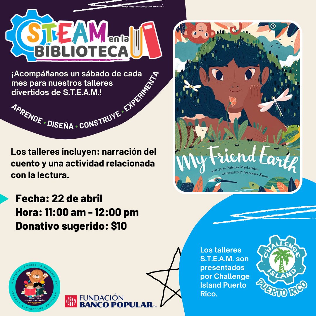 IslandPuerto's tweet photo. Join us for a read-out-loud and a fun #STEAM activity on Saturday, April 22nd at the Biblioteca Juvenil de Mayaguez. 
.
#ChallengeIslandPuertoRico #ChallengeIslandPR #PuertoRico #STEM #STEAMEnLaBiblioteca #MyFriendEarth #StoryTime #LaHoraDelCuento https://t.co/BAjmIzSwzp
