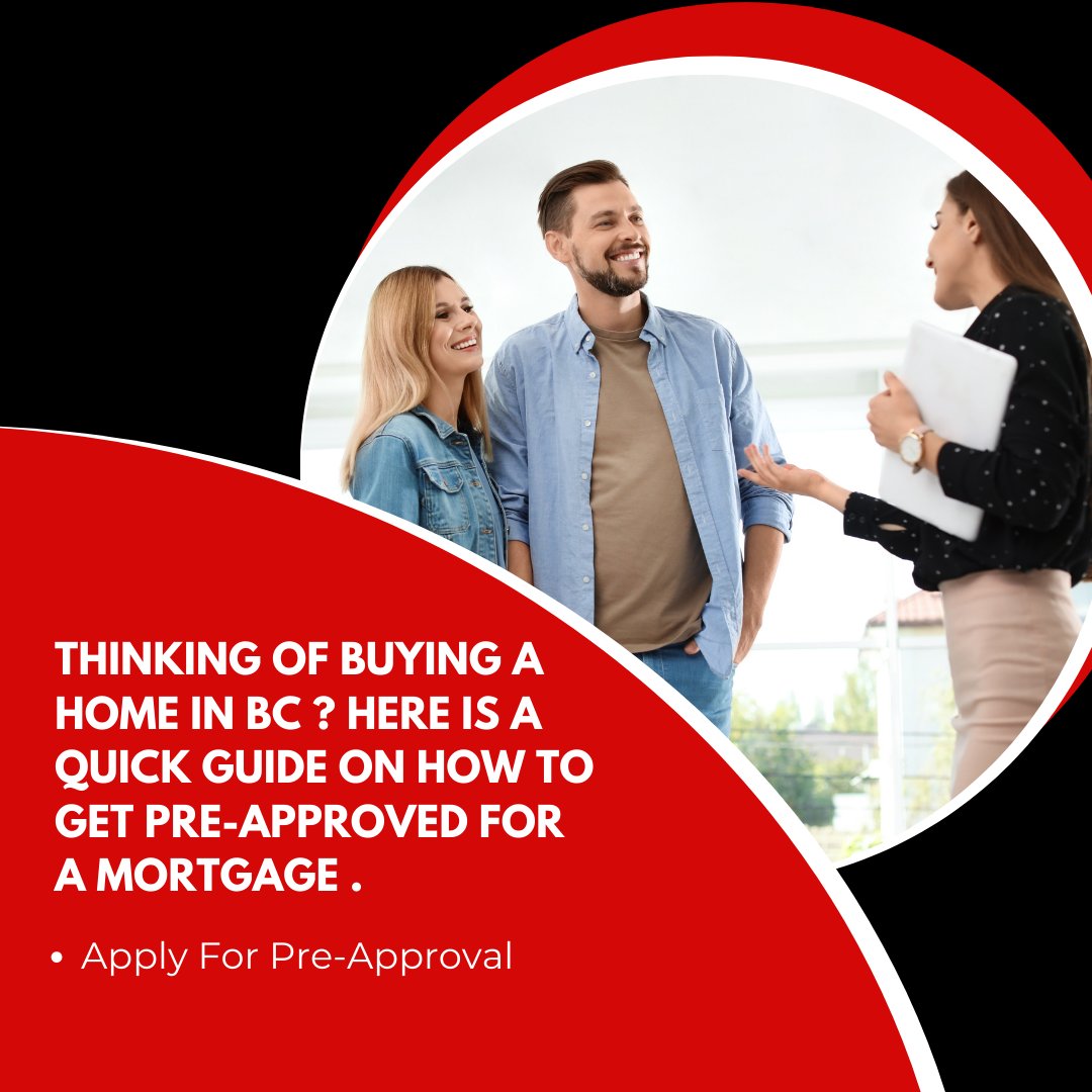 Thinking of Buying A Home In BC ? Here is a How To Get Pre-Approved For A Mortgage. Apply For Pre-Approval #mortgageprofessional #homebuying FirstTimeHomeBuyer #HomeOwnership #MortgageBroker #MortgageAgent #mortgagepreapproval