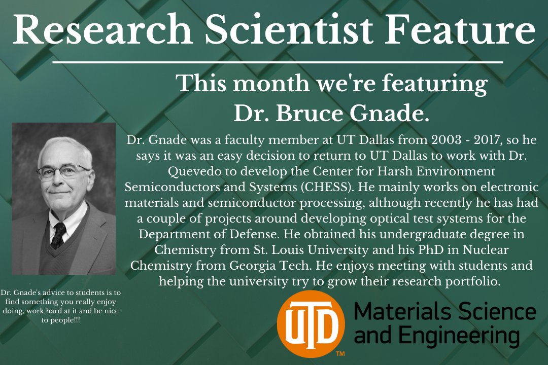 Let’s celebrate Dr. Bruce Gnade, this month’s MSE Featured Research Scientist
#MakingThingsThatMatter #OurPeopleMatter #MSEUTD #UTDallas #MaterialScience #HarshEnvironments