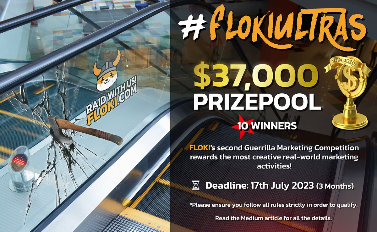 FLOKI's tweet photo. #FlokiUltras 2.0 ($37,000 USDT Prize Pool)

#FLOKI's second Guerrilla Marketing Competition rewards the most creative real-world marketing activities!

The competition runs from April 16th to July 16th, and entries will be accepted from May 17th. https://t.co/ar8LVigh3X