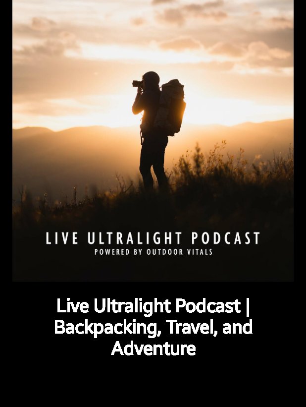 timabraham's tweet photo. As a backpacker who is older every day, im excited about a newer ultralight backpack. Check out this podcast! Live Ultralight Podcast | Backpacking, Travel, and Adventure … https://t.co/0UCABsDwFL https://t.co/xD4ovUsdRO