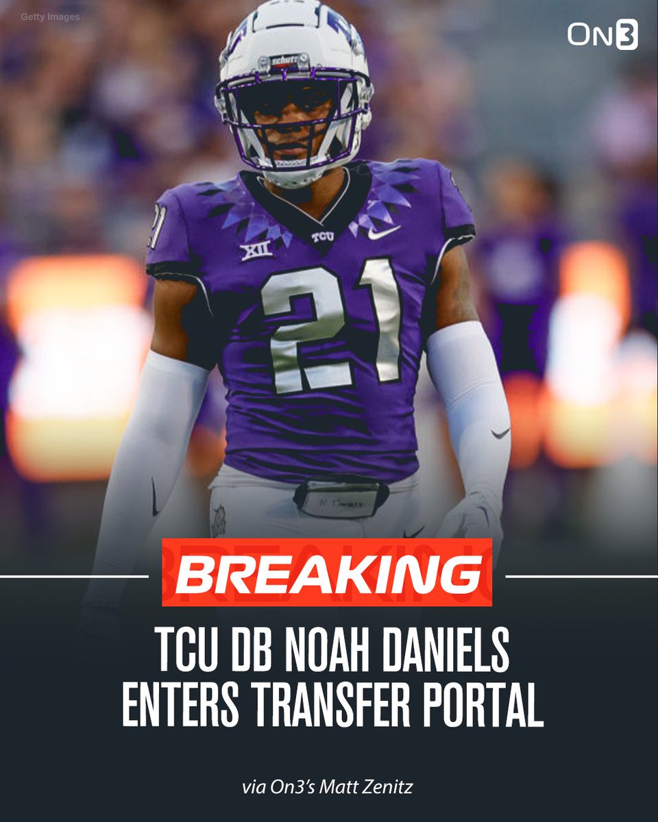 On3 On Twitter TCU DB Noah Daniels Has Entered The Transfer Portal 