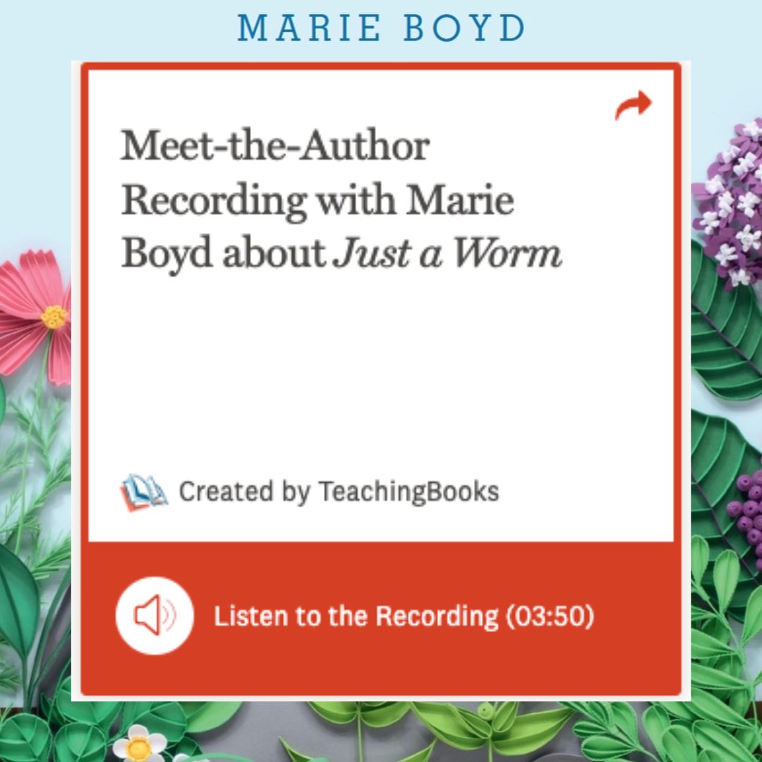 Interested in learning more about Just a Worm? Check out this Meet-the-Author Recording at teachingbooks.net/qlbsg7q. #picturebook #insects #worms #booksforkids #quilling #author #illustrator #EarthMonth