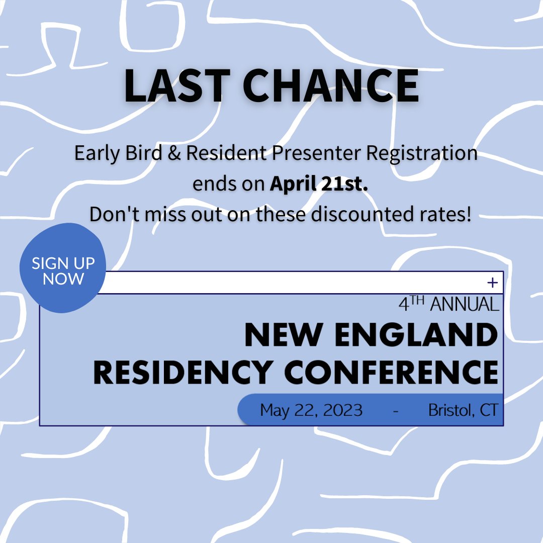 Early Bird rates and Resident Presenter registration for the 2023 New England Residency Conference ends on April 21st. Resident Abstracts are due the same day. Don't delay, register today for this exciting event!