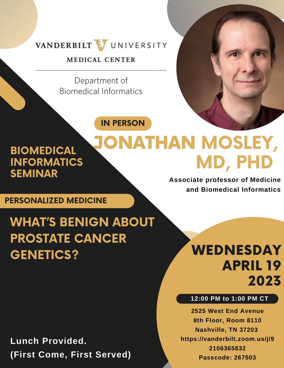 Join Jonathan Mosley, MD, PhD (@JDMosley_Moses) for his #DBMISeminar 'What's Benign About Prostate Cancer Genetics' on WED., 4/19 at 12PM CT. 

IN-PERSON at 2525 West End Ave & on Zoom:
vumc.org/dbmi/vumc-dbmi… #prostatecancer #cancer #informatics #personalizedmedicine