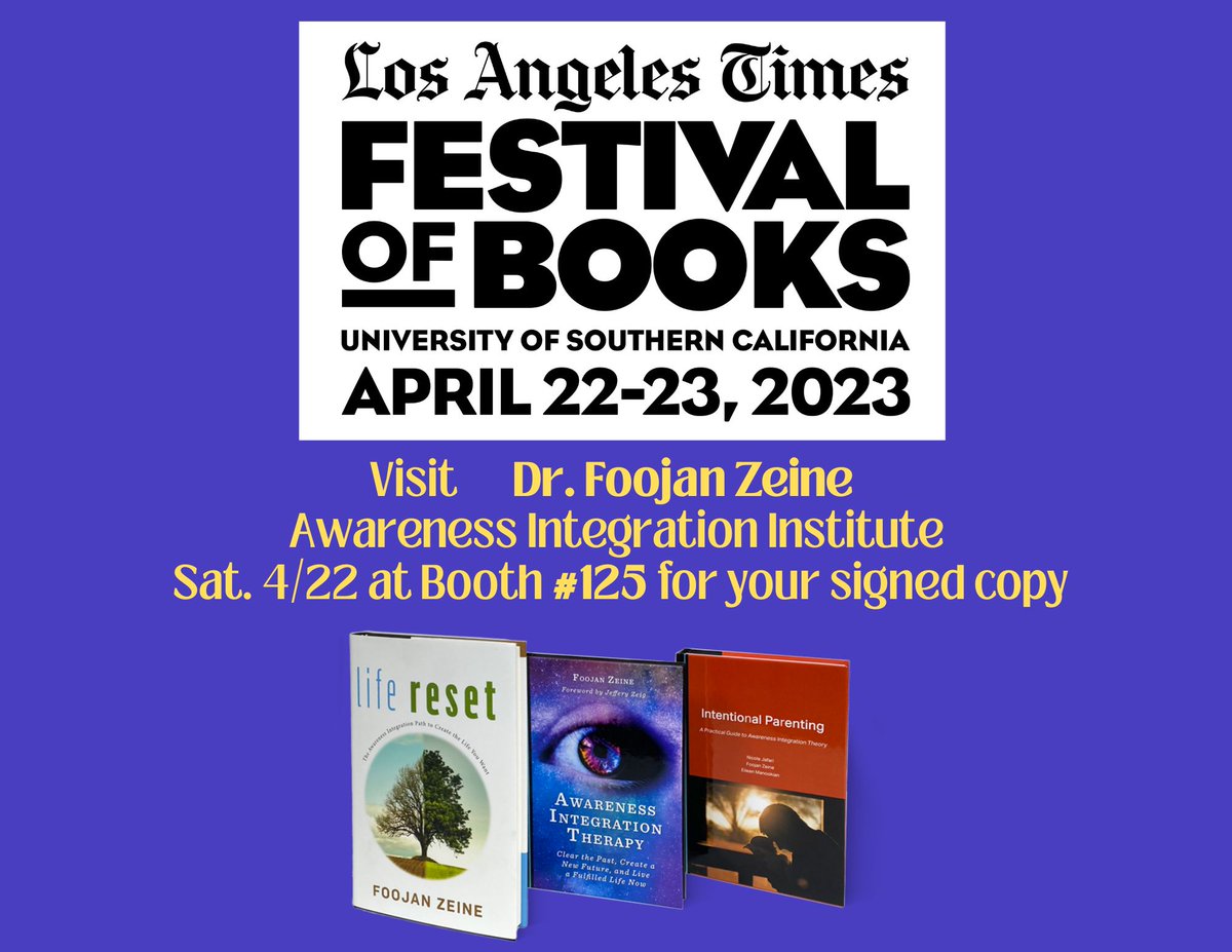 foojanzeine's tweet image. I will be featuring all of my books this Saturday at the Los Angeles Times Festival of Books at the USC campus. Come visit me at booth #125 for a signed copy of one of my book, and a gift. 
#latimesfestivalofbooks 
#lifereset 
#awarenessintegrationmodel 
#selfhelp 
#selfhelpbooks