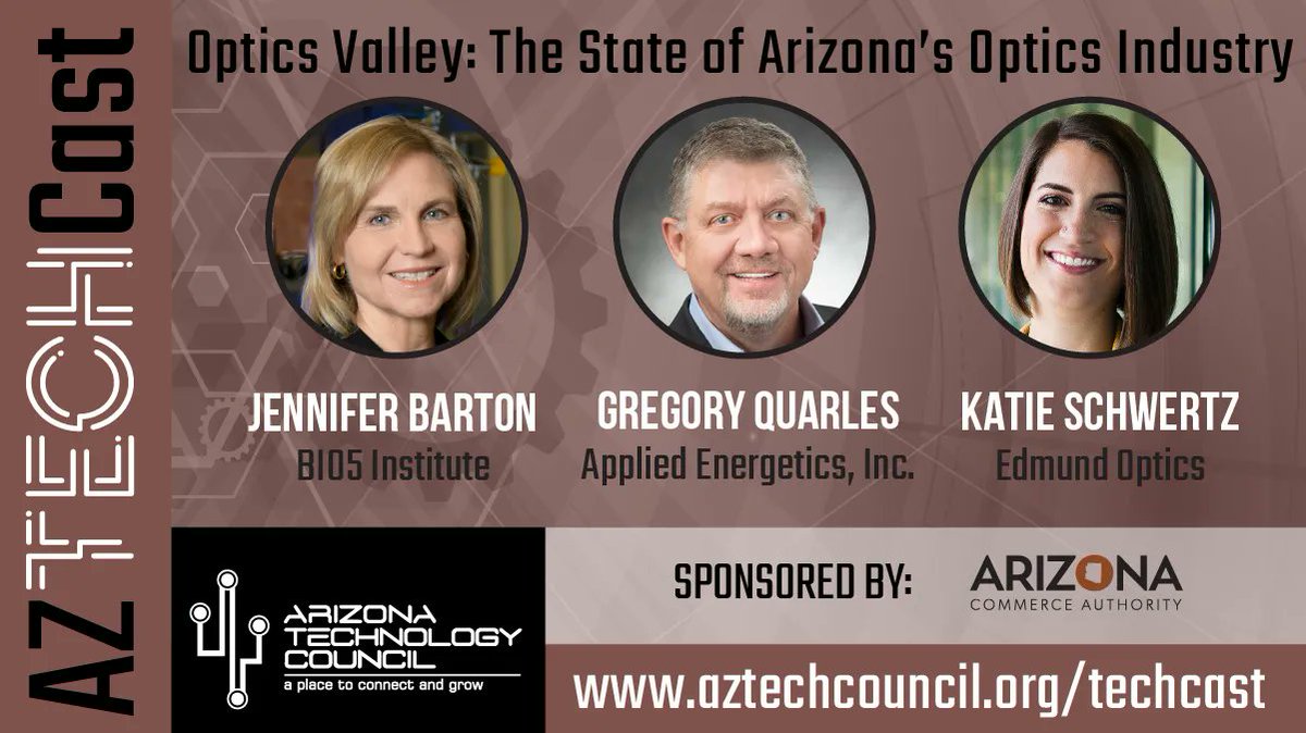 aztechcouncil's tweet photo. ICYMI | #AZTechCast: A panel of experts from @UAZBIO5, @AELaserTech and @EdmundOptics recently joined @aztechcouncil to discuss how Arizona has become a global optics & photonics leader. Watch the replay: https://t.co/WMijHH5QaL https://t.co/zvvLUxnaee