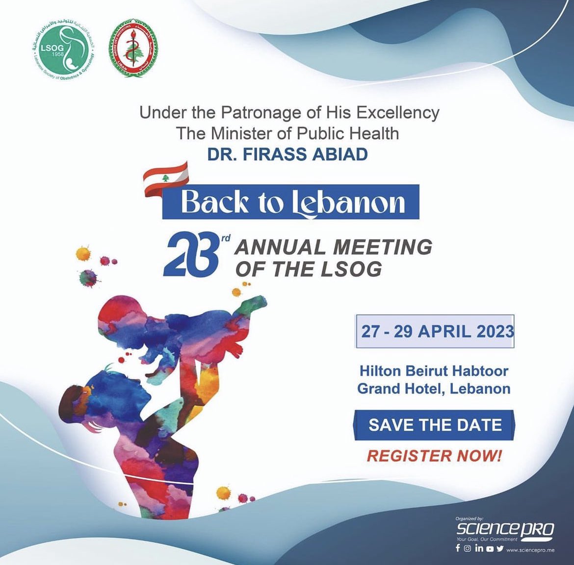 SciencePRO2012's tweet photo. SAVE THE DATE‼️ 
23rd Annual Meeting of the LSOG
🗓️ 27-29 April 2023
📍Hilton Beirut Habtoor Grand, Lebanon
🔗 https:/sciencepro.me/lsog-annual-congress-2023.html

#lsog #gynecology #lebanon #lop #congress #sciencepro https://t.co/arLKPfi9Ye