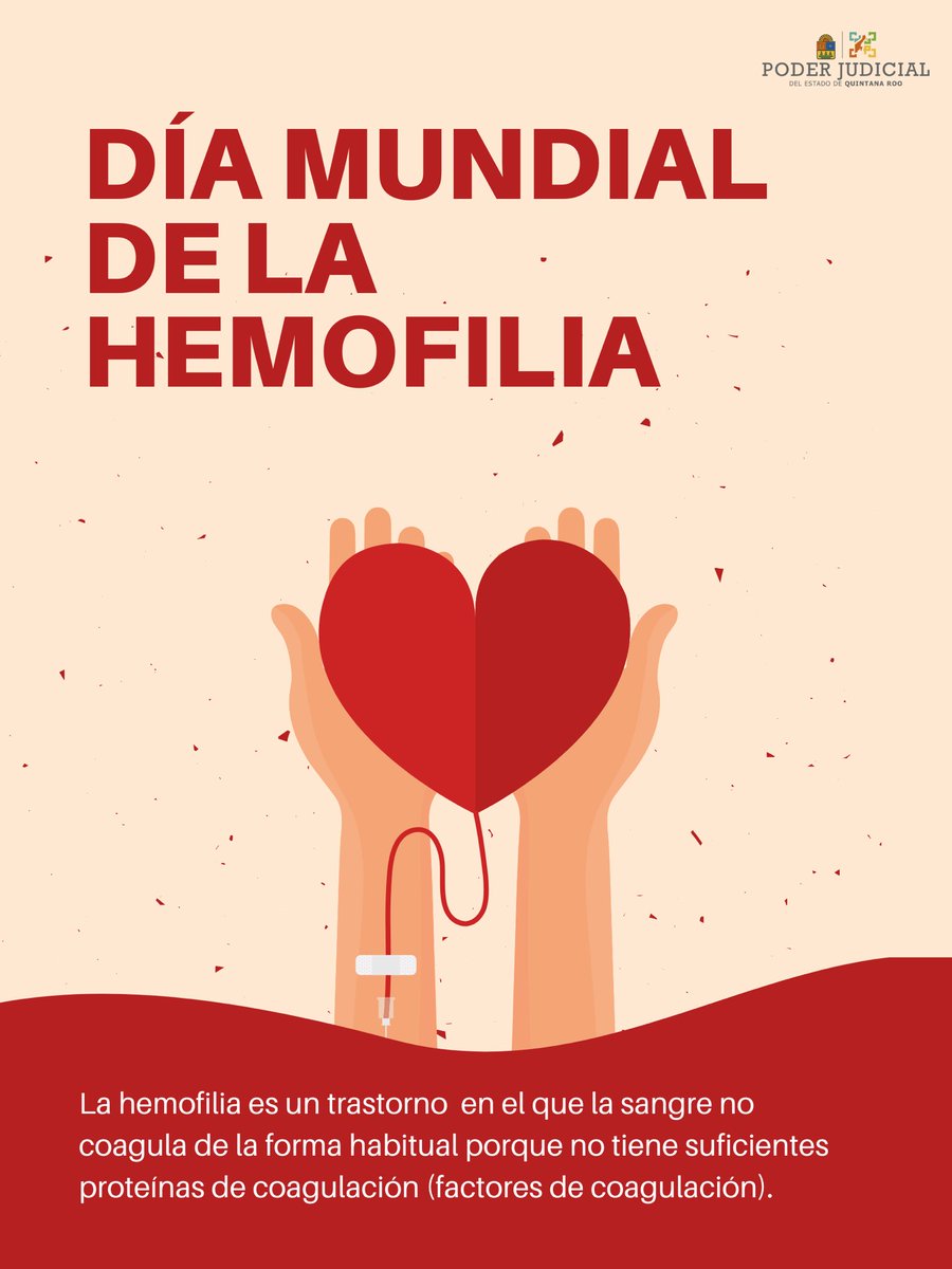 TribunalDig's tweet image. El objetivo de este Día Mundial de la Hemofilia es concienciar a la población sobre la enfermedad y lograr compartir conocimientos e investigación para mejorar la calidad de vida de los pacientes con esta enfermedad.

#PJEQROO #TSJQROO #PoderJudicial #saludybienestarlaboral