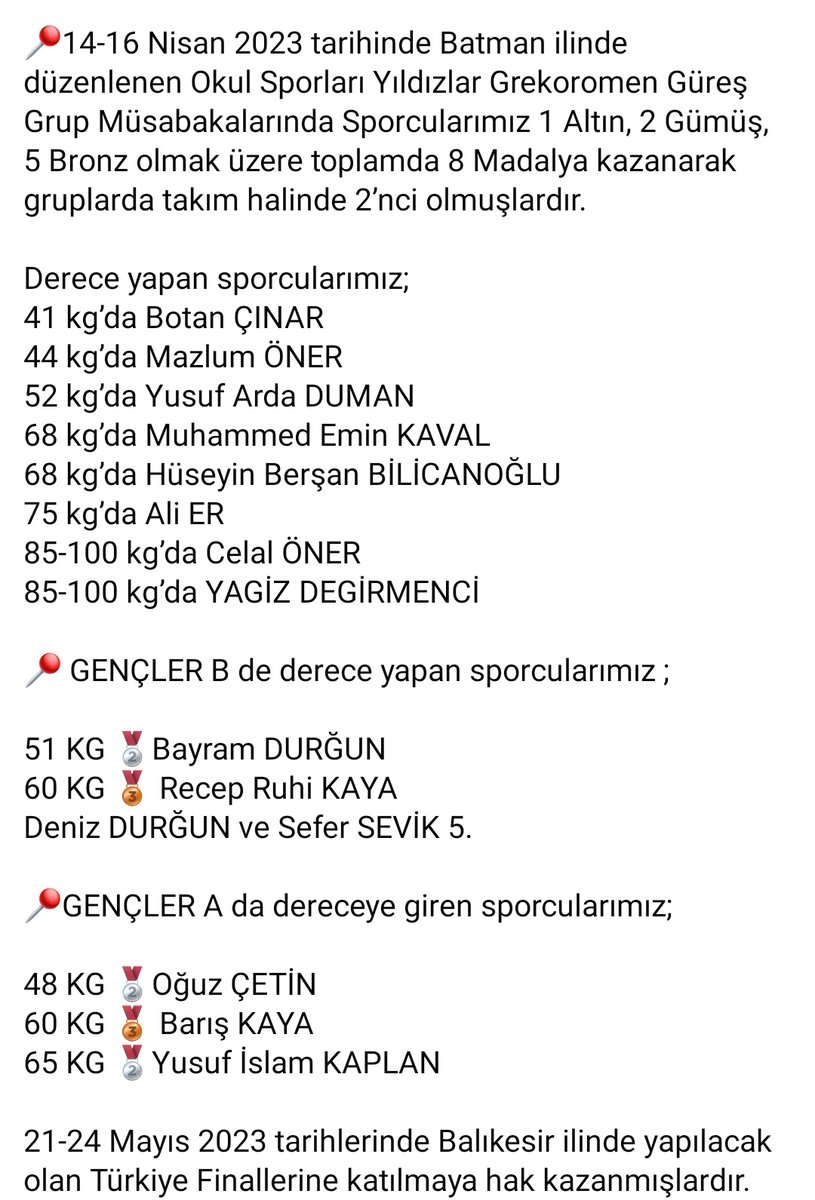 Hakkari_gures's tweet photo. 📍14-16 Nisan 2023 tarihinde Batman ilinde düzenlenen Okul Sporları  Grekoromen Güreş Grup Müsabakalarında derece yapan sporcularımız tebrik eder başarılar dileriz.@idrisakbiyik @Sefer_Ozatak @30Emin_YILDIRIM
@sabridemir30 @sereferoglu46 https://t.co/lmx0Qpm3VX