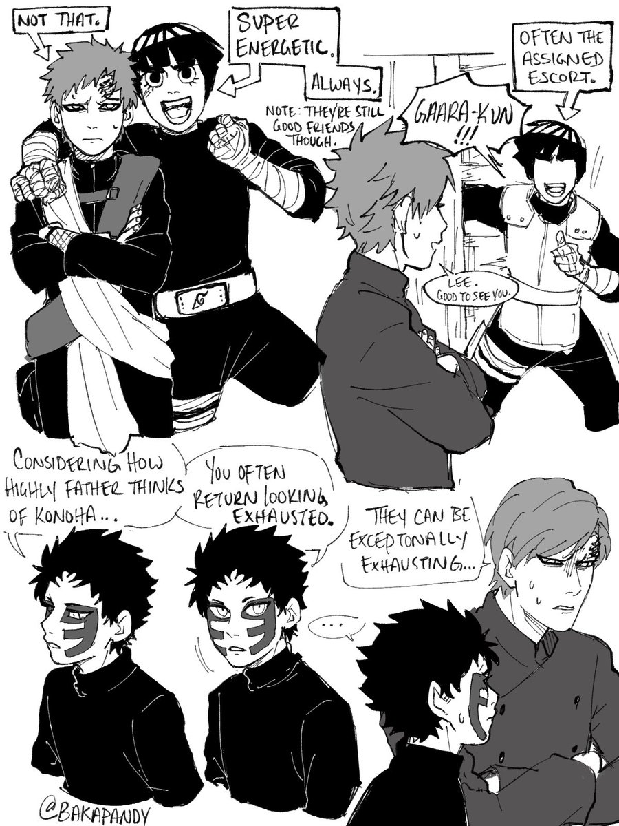 They're long time friends but Gaara is an introvert 