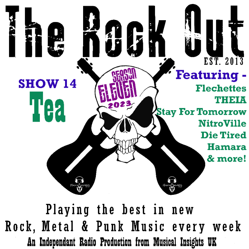 TheRockOutRadio's tweet photo. This week's show, E14 - Tea, will be broadcast on @DoverCR tonight (Wednesday) at 10pm BST 
📷[CLICK THE PIC TO LISTEN]📷 

#NewMusic from @flechettesband @THEIA_uk @Nitroville @DieTiredBand @SFT_Offic @HamaraMetal &amp; more!

@musicalinsights @radio_mark

#Rock #Metal #Punk #UK