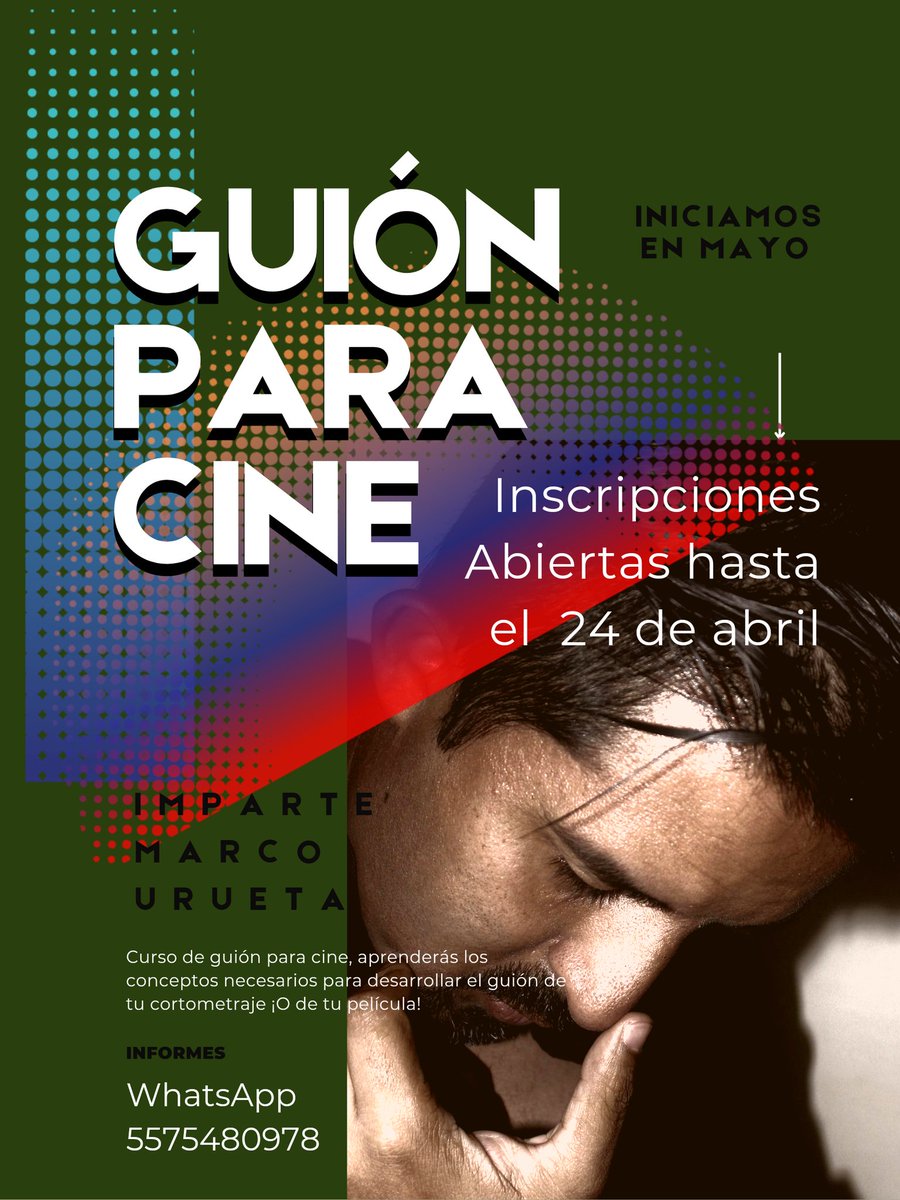 ChanoFilms's tweet photo. El #Cineasta @MxUrueta dará un Taller de #GuiónParaCine via OnLine. Mayor información al #WhatsApp que está en la imagen. 👇 https://t.co/PKmGXFaCXU