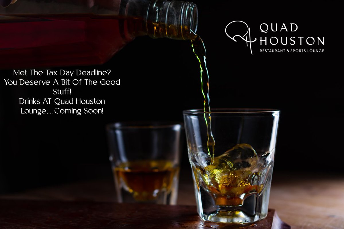 Met The Tax Day Deadline? You Deserve A Bit Of The Good Stuff! Drinks At Quad Houston…Coming Soon!

#thirdwardtx #quadhtx #thedencigars #almeda #houstonbars #houstonlounge #houstonsportsbar #houstonnightlife #goodvibes #houstonfoodies #htx