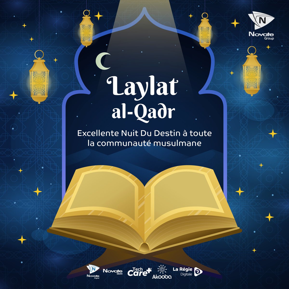 NovateGroup's tweet photo. Excellente Nuit Du Destin à toute la communauté musulmane 🕌🌙✨🤲🏽 https://t.co/EHThuild9c