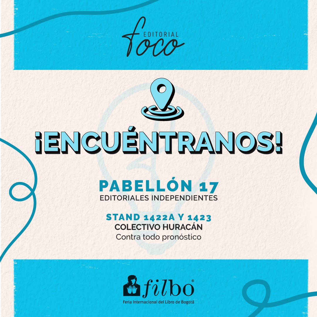 EditorialFoco's tweet photo. En menos de 24 horas comienza nuestra #FILBo2023 
¡Encuéntranos en la pabellón de editoriales independientes!
No te lo pierdas 📚 https://t.co/GXHVonWsWp