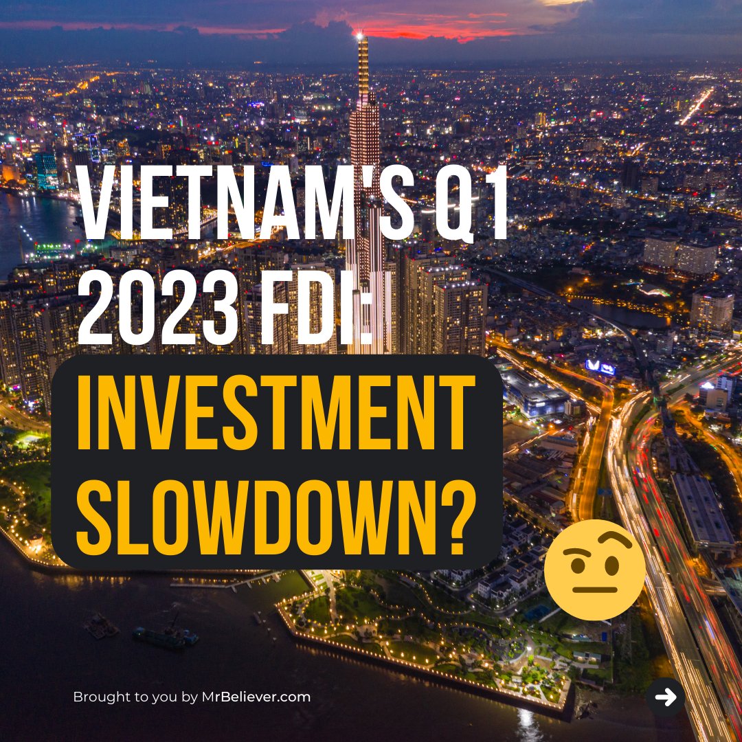 VIETNAM'S Q1 2023 FDI SEES A DOWNTURN: WILL THE TREND CONTINUE?

mrbeliever.com/blog/market-in…

#vietnambusiness #foreigndirectinvestment #investinvietnam #doingbusinessinvietnam #Trending #xuhuong