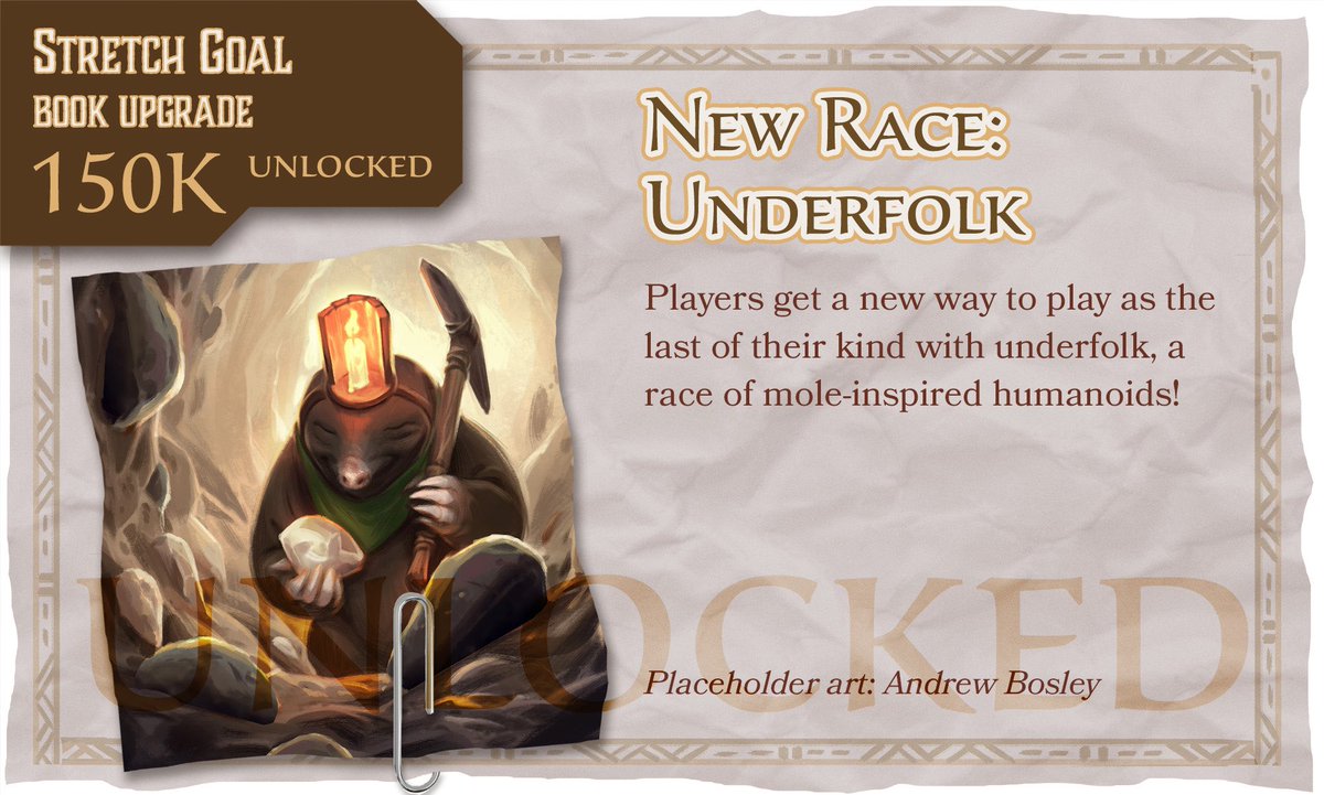 We have had two more stretch goals unlocked since my last post! We are just past $150k with 3 days to go! 🥳 First, we unlocked a new monster: the Bramble Cay Melomys! 🐁 Second, a new race has been unlocked, the Underfolk, a race of mole-inspired humanoids! ⛏