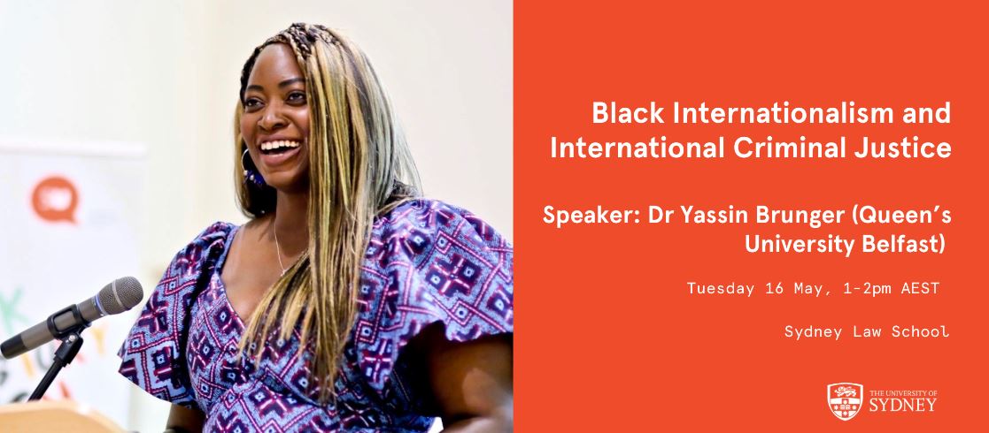 Update: Dr Brunger's talk on Black &amp; African perspectives on international criminal justice has moved to Tuesday 16 May, 1-2pm Sydney time. With @YBrunger and <a href="/RKillean/">Rachel Killean</a>. This free event brings a critical race lens to the ICC and related courts. Sign up at: law-events.sydney.edu.au/events/yassin_…