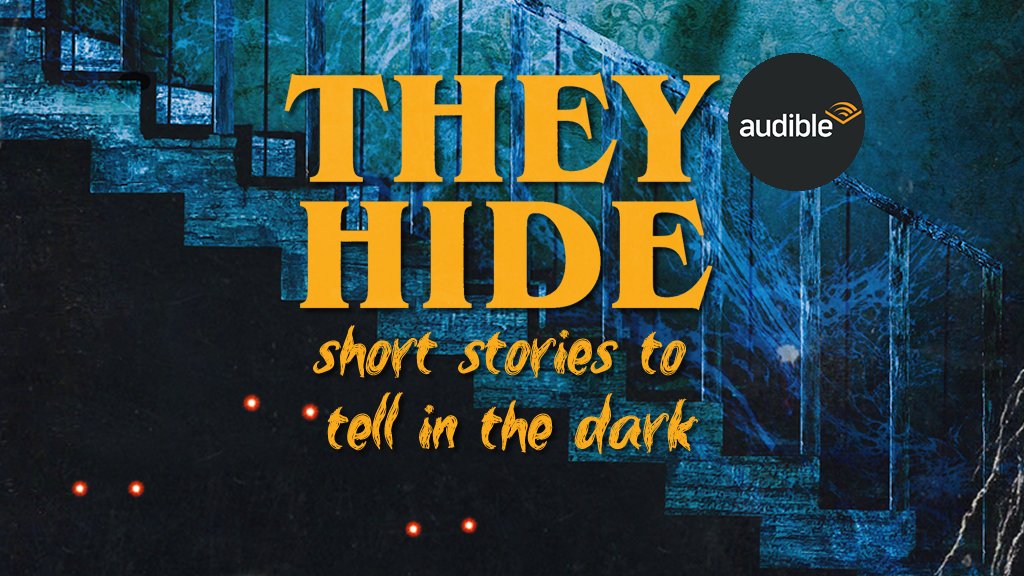 THEY HIDE: coming to Audible via Kickstarter May 1st:

kickstarter.com/projects/black…

#kickstarterlaunch #audiblebooks #TheyHide #horror #horrorshortstories #horroraudible #horrorbooks