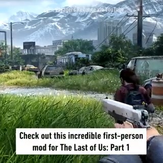 The Last of Us Part I looks incredible in first-person mode