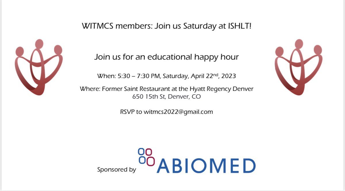 Check out our educational happy hour sponsored by @abiomed on Saturday night at #ISHLT2023 ⏰April 22,2023 Hyatt Regency, Denver To become a member, register 📷 witmcs.com