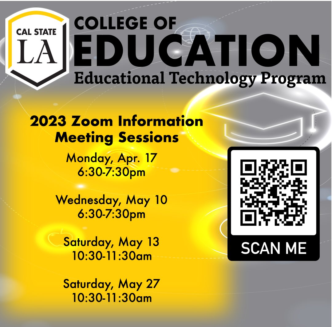 EDITCalStateLA's tweet photo. Stop by Cal State LA’s Edu Tech Program 2023 Zoom Information Session tonight at 6:30 pm! We hope to see you there 🦅 https://t.co/xY7i6QvnXJ