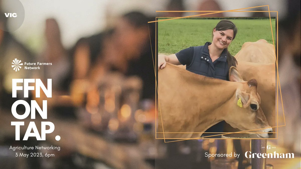 Calling all Melbourne-based aggies! FFN, alongside event sponsor Greenham, will be hosting an FFN On Tap Networking event on Wednesday, 3rd of May at 6pm for young people in ag. Grab your free tickers here: buff.ly/3KIagti