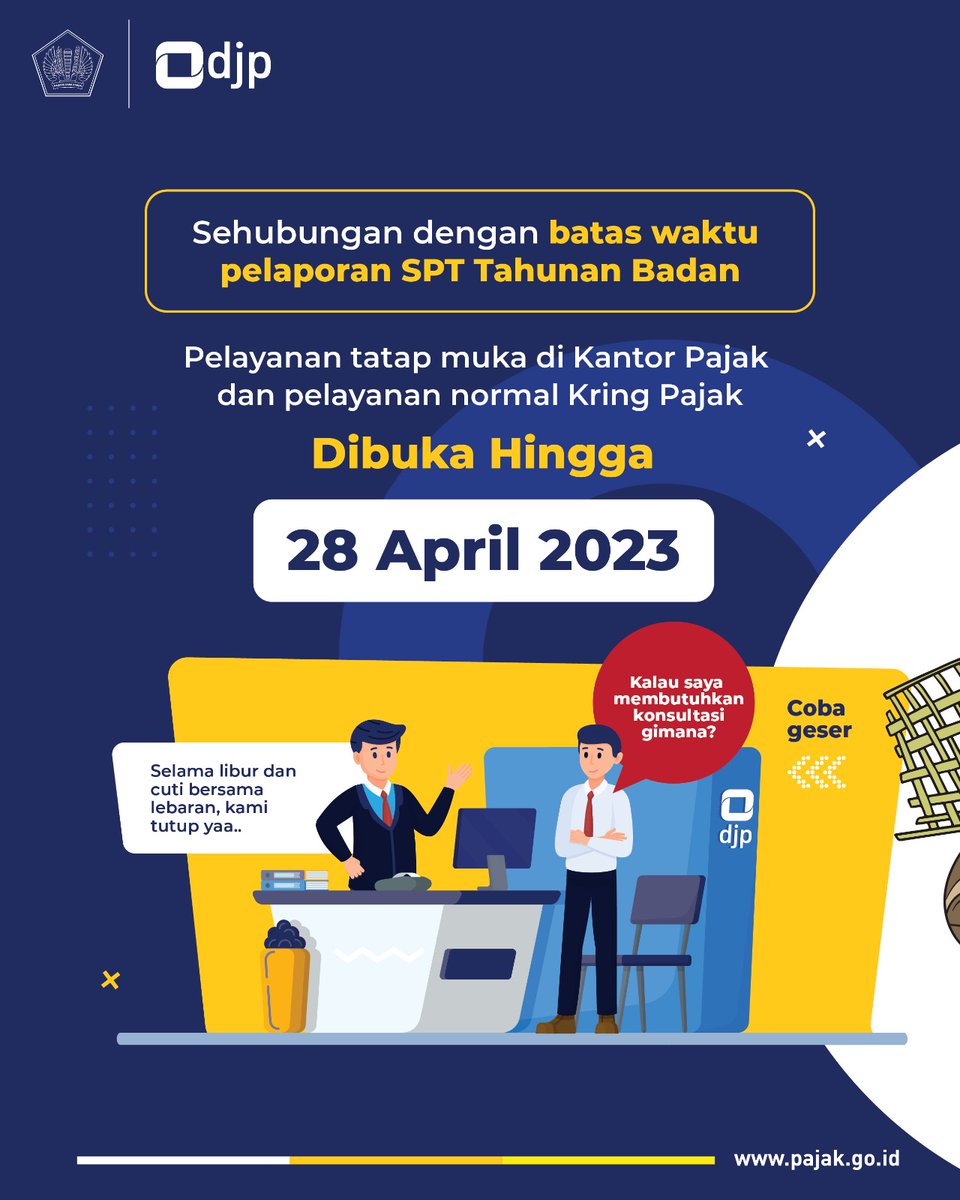 Pelayanan Kantor Pajak dalam rangka batas waktu pelaporan SPT Tahunan Badan dibuka hingga 28 April 2023.

-Utas-