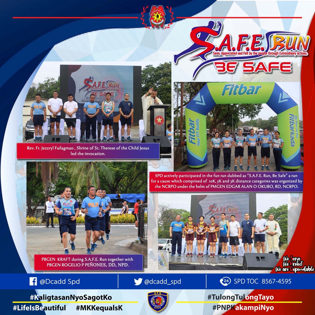 dcadd_spd's tweet image. LOOK | SPD actively participated in &quot;S.A.F.E. Run, Be Safe,&quot; A Run For A Cause
 
READ MORE: web.facebook.com/D5dcaddspd/pos…
 
#LifeIsBeautiful
#KaligtasanNyoSagotKo
#TulongTulongTayo
#MKKequalsK
#PNPKakampiNyo