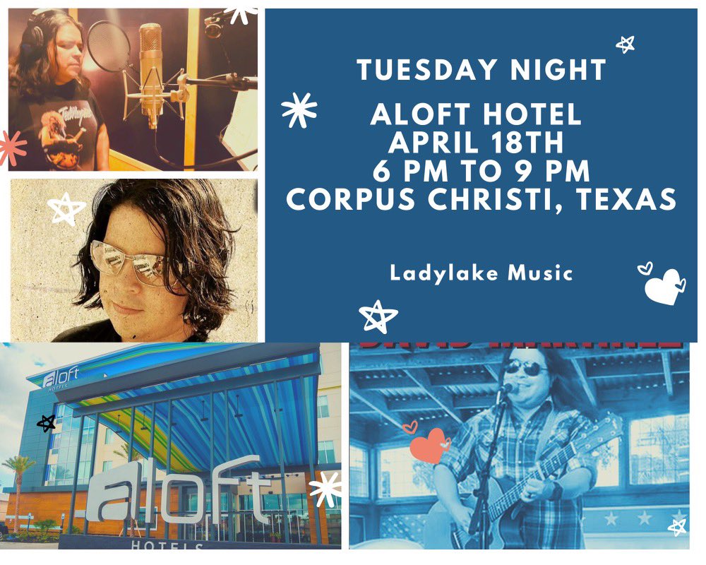 LadyLakeMusic's tweet photo. 🎶⭐️🍸 Coming Up!! 
@davidmartinezmu #liveataloft 
Tuesday Night @AloftHotels #CorpusChristiTX  • 6-9PM 
#live #acoustic #show #TX @LadyLakeMusic https://t.co/bo4LRql8k2