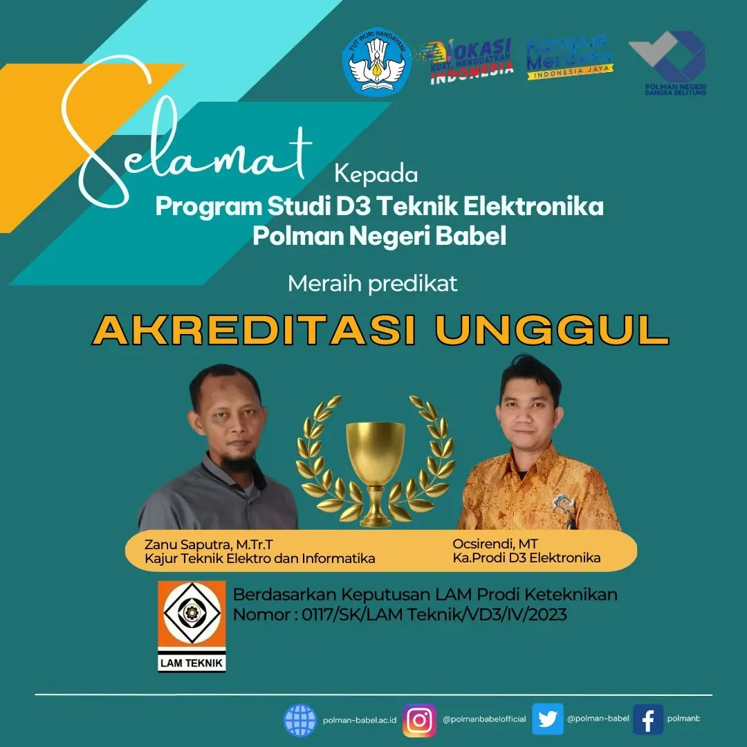 Polman_Babel's tweet photo. Alhamdulillah... Selamat dan sukses untuk Program Studi D3 Teknik Elektronika Polman Negeri Babel yang memperoleh akreditasi UNGGUL. 
Berdasarkan Keputusan Lembaga Akreditasi Mandiri (LAM) Program Studi Keteknikan Nomor 0117/SK/LAM Teknik/VD3/IV/2023.
#d3elka
#unggul https://t.co/VxWZdNEix9