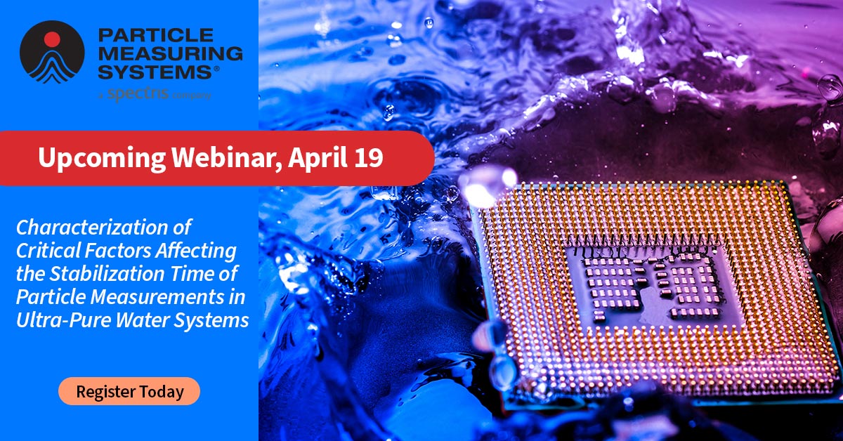 PMeasuringHQ's tweet photo. Register now to "Characterization of Critical Factors Affecting the Stabilization Time of Particle Measurements in Ultra-Pure Water Systems" webinar:
Click here to register: https://t.co/k1ALs90pk2
#semiconductor #automotiveindustry #automationindustry #aviationmanufacturing https://t.co/j1G68KX9T5