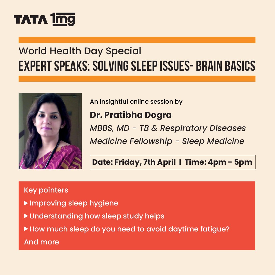 Don’t sleep on your #sleep issues! Join us for an insightful online session of Expert Speaks: Solving Sleep Issues

Click here to enroll: bit.ly/40LTzDM

#Tata1mg #1mgForEvery1 #WorldHealthDay #BringingCareToHealth #ExpertSpeaks