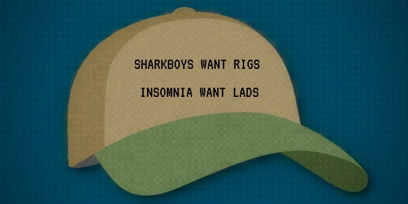 WomenFishMe's tweet photo. "SHARKBOYS WANT RIGS"

"INSOMNIA WANT LADS" https://t.co/t8BanqSxzG