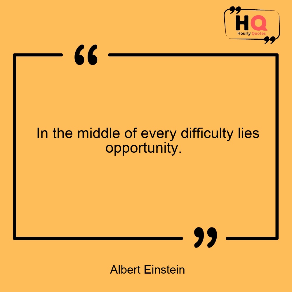 In the middle of every difficulty lies opportunity. 
— Albert Einstein https://t.co/bwCxkbmOfN