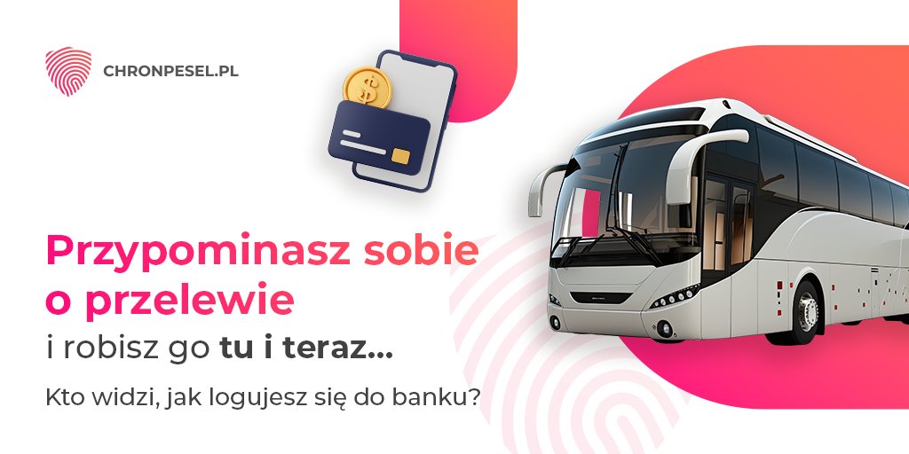chronpesel's tweet photo. Jedziesz autobusem albo stoisz w kolejce i przypominasz sobie o sprawdzeniu czegoś na stronie banku. Logujesz się na telefonie albo na tablecie, bo przecież nikt nie zarejestruje Twoich danych. Masz taką pewność? #chronpesel #bezpiecznelogowanie https://t.co/dMMpZZhl89