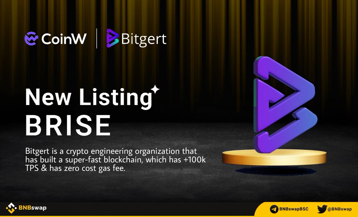 BNBSwap's tweet photo. 📢 @bitgertbrise $BRISE will be listed on @CoinWOfficial, a leading cryptocurrency exchange

#Bitgert is a #crypto engineering organization that has built a super-fast blockchain, with 100k+ TPS&amp; low gas fee

https://t.co/qXZmZgQ0Mz

#BRISE #BSC #NFT #BitgertBrise #Web3 #BNBswap https://t.co/mi6FrE22rE