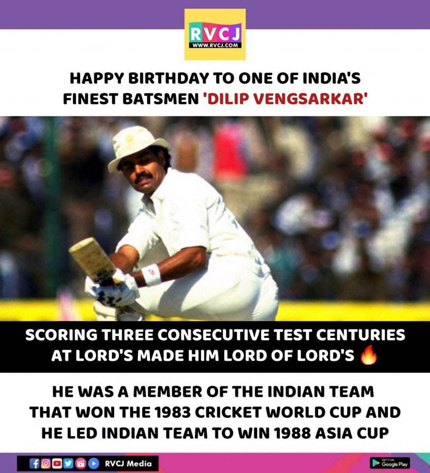 Happy Birthday Dilip Vengsarkar!   