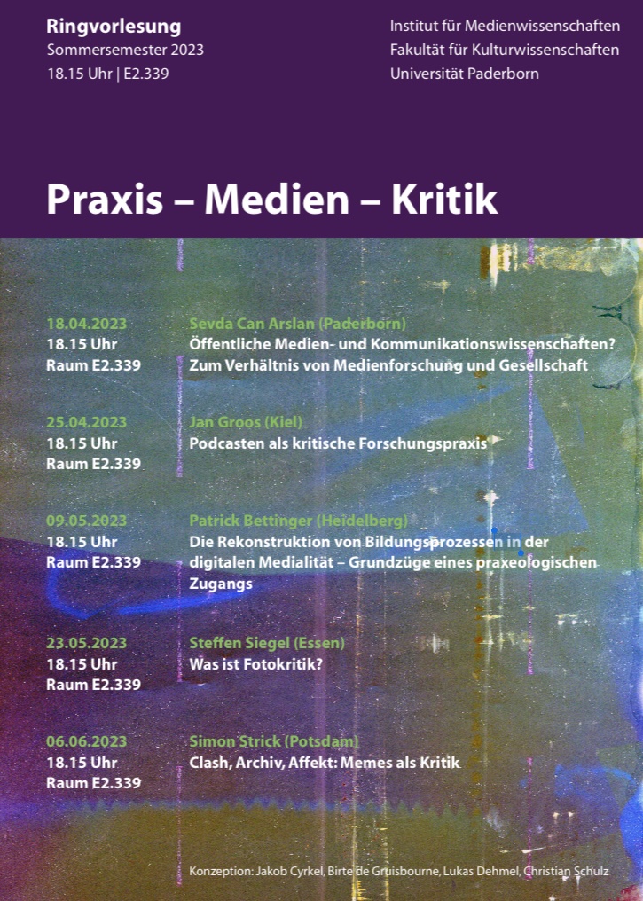 Finally! Das Programm unserer Ringvorlesung „Praxis - Medien - Kritik“ steht und wir freuen uns auf wirklich hochspannende Gäste! Kommt vorbei! 

Sevda Can Arslan
@patbettinger <a href="/FutureHpodcast/">Future Histories</a> <a href="/steffen_siegel/">Steffen Siegel</a> 
@StrickSimon
<a href="/unipb/">Universität Paderborn</a>
