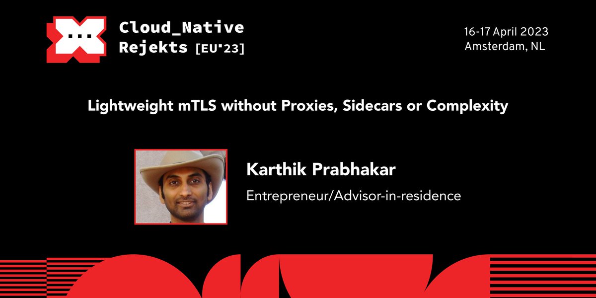rejektsio's tweet photo. We're looking forward to @worldhopper's (Entrepreneur/Advisor-in-residence) talk on Lightweight mTLS without Proxies, Sidecars or Complexity, at #Rejekts2023 in Amsterdam!🌷🚴

📧Email sponsorship-rejekts@microsoft.com to discuss how you can support the #Rejekts in Chicago! https://t.co/vendw6CEus
