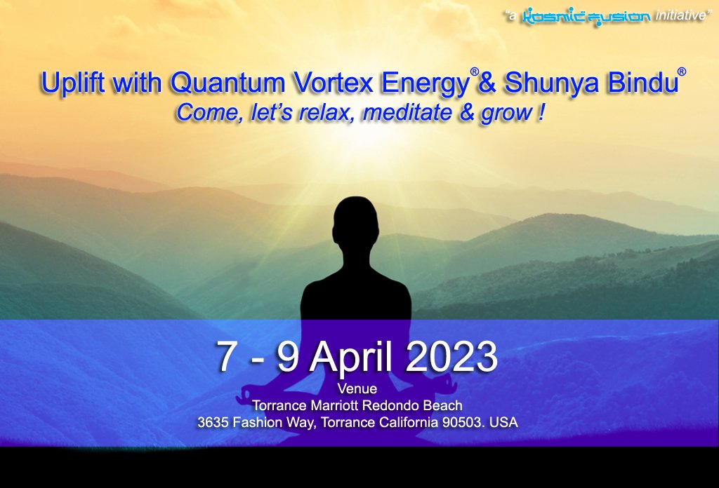 kosmicfusion's tweet image. Uplift with #QuantumVortexEnergy &amp;amp; #ShunyaBindu | California | 7 – 9 April 2023 
kosmicfusion.com/fw-event-slug/…