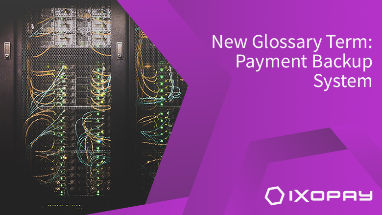 ixopay's tweet photo. Our glossary poll had a clear winner: #Payment Backup System. Safeguarding 🛟 the ability to process payments is vital to a merchant's business. We've updated our glossary with information on how a fallback system helps merchants mitigate this #risk. https://t.co/TPe6pmEz7T https://t.co/h8RdgC26VK