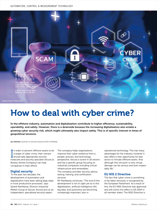 The leading magazine Offshore Industry Magazine  published an interesting article on how to deal with #cybercrime with Sjoerd Peerlkamp, Director Industrial Market Group at Secura: secura.com/news/offshore-…